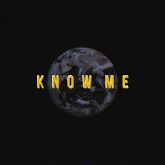 Know Me