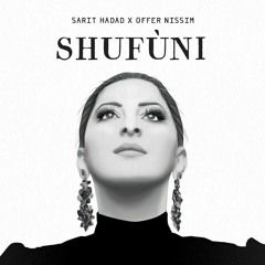 Sarit Hadad & Offer Nissim -  Shufuni [Yohan Cohen TLV Remix]demoX
