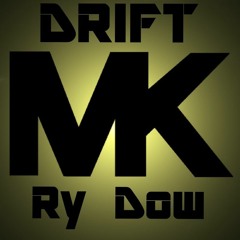 DRIFT & Ry Dow - MK17    (((( FREE DOWNLOAD ))))