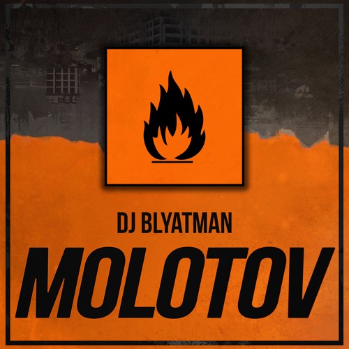 Stream DJ Blyatman - Molotov by DJ Blyatman | Listen online for free on  SoundCloud