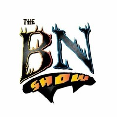 The BN Show 1st Show