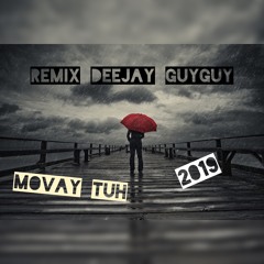 Remix Bouyon Movay Tuh - Deejay Guyguy (2019)