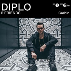 CARBIN - DIPLO & FRIENDS MIX