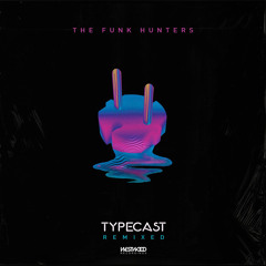 The Funkhunters - Revolution feat. WANZ, Def3 & SugarBeats (Bryx Remix)
