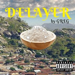 Delayer