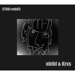 STBB mb03 - nbtbl&Krxs - freestyle