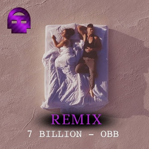7 Billion People (DHeusta Remix)