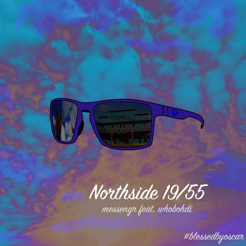 Northside 19/55 (feat. Whobohdi)
