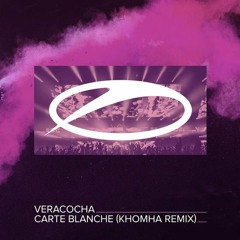 Veracocha - Carte Blanche (KhoMha Extended Remix)