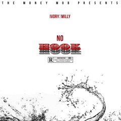 Ivory2milly - No Hook (prod. Zeuz Makes Music)
