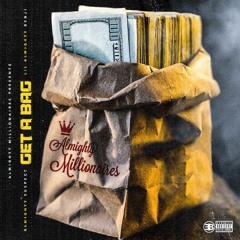 "GetABag" Ft.LilAlmightyBenji (Prod.DjFlippp X Bromar X 5.0)