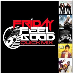 Friday Feel Good Quick Mix ~ Hold On "Hip Hop & R & B"
