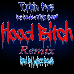 Turbin - Hood Bitch Ft. BG4rmCt X Blu Smurf (Prod. By Jaycee Beats)