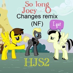Changes NF Remix (Prod. By H3 Music) So long Joey-O