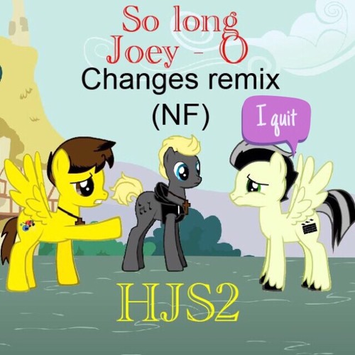 Changes NF Remix (Prod. By H3 Music) So long Joey-O