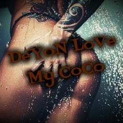 DeYoN - My CoCo