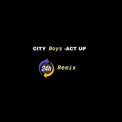 ACT UP (REMIX)