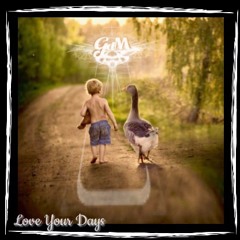 Love Your Days