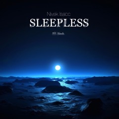 Nivek Isacc (feat. Sirch) - Sleepless