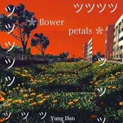 flower petals (Prod. Young Swisher)