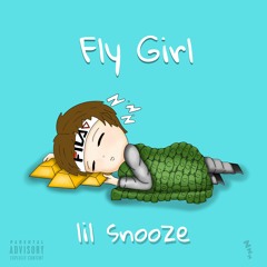 lil snooze - fly girl (🌎 VIDEO OUT NOW! Link In DESC.)