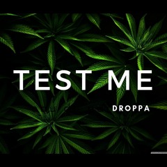 Test Me (Juice Riddim Freestyle)
