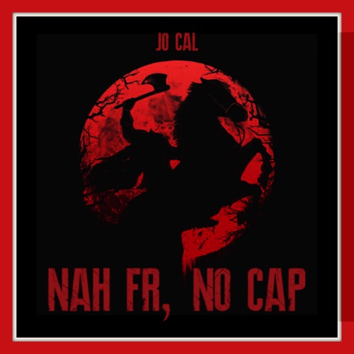 Stream Nah Fr No Cap Prod. By Hollo by Jo. Cal. | Listen online for free on  SoundCloud