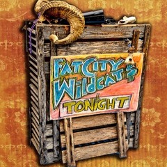 Down Home Girl - Fat City Wildcats