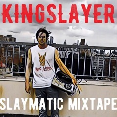 slaymatic mixtape