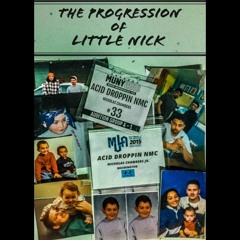The Progression Of Little Nick