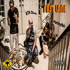 Fast Lane (feat. MÜS & ParleyBoi) Prodby. Ape The Killa
