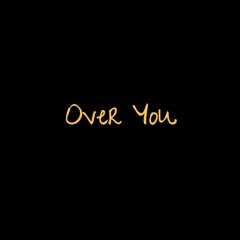 Over You