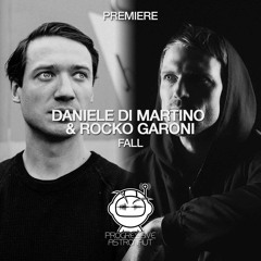 PREMIERE: Daniele Di Martino & Rocko Garoni - Fall (Original Mix) [MONO.NOISE]