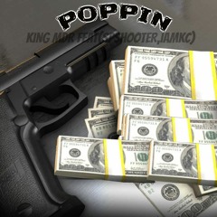 Poppin Feat Big Baby SP,iamkc