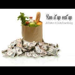 Run It Up Eat Up