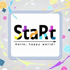 Hello, Happy World! - StaRt (Game Ver.)