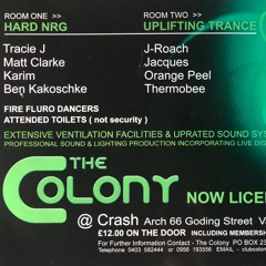Ben Kakoschke Live at The Colony @ Crash Nightclub LONDON (1999)