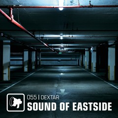 dextar - Sound of Eastside 055 310319