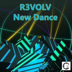 GM190_R3VOLV_New Dance_OUT_10/05/2019
