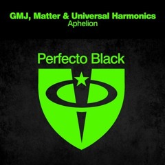 GMJ, Matter & Universal Harmonics - Aphelion