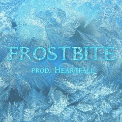 FrostBite (prod. Heartfall)