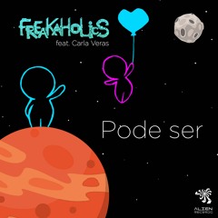 FreaKaholics Ft. Carla Veras - Pode Ser (Original Mix)