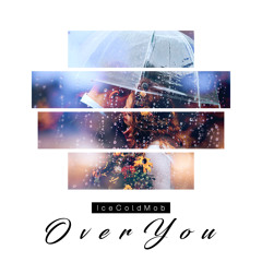 Over You(Prod. By AngeL)