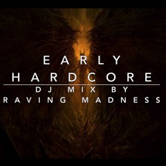 30 Minutes of Early Hardcore | Tracks from 1993 - 1999 | Mix 091 | By DJ Raving Madness