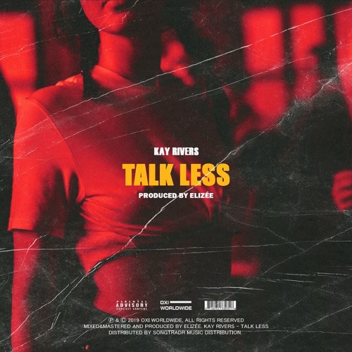 Talk Less (prod. Elizée)
