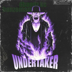 Undertaker (ft. DBANDZ KC)