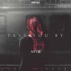 GBE078. Avi8 - Pass You By [OUT NOW]