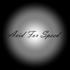 Acid For Speed