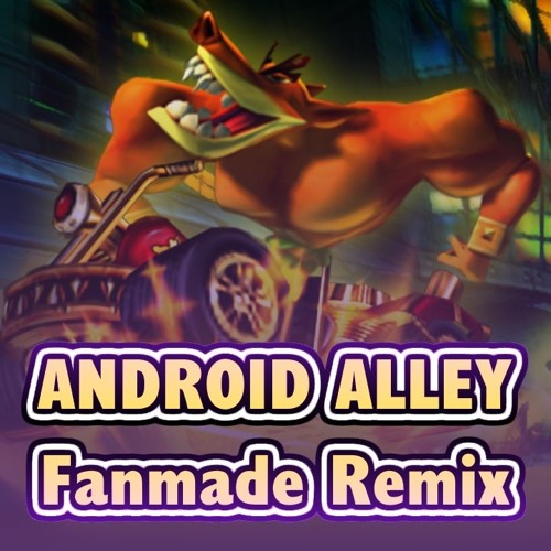 Android Alley (Achi Remix)