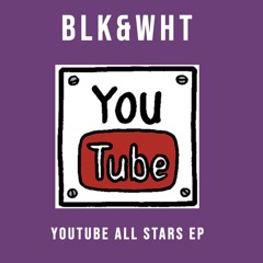 You Tube All Stars EP
